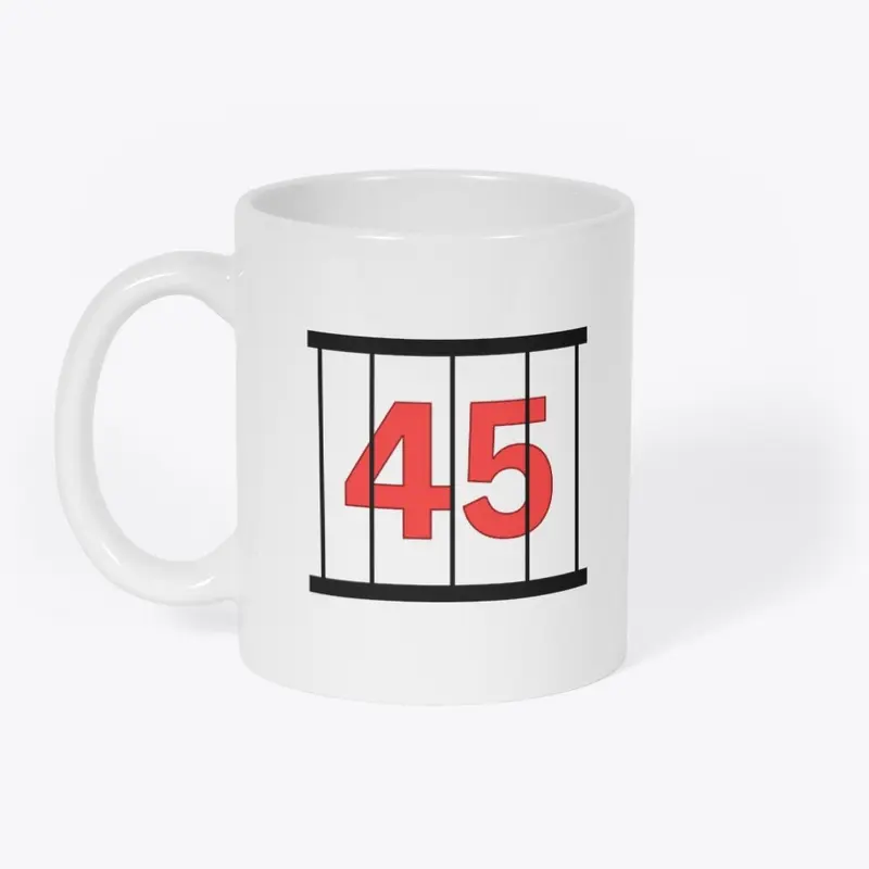 Trump 45 for Prison